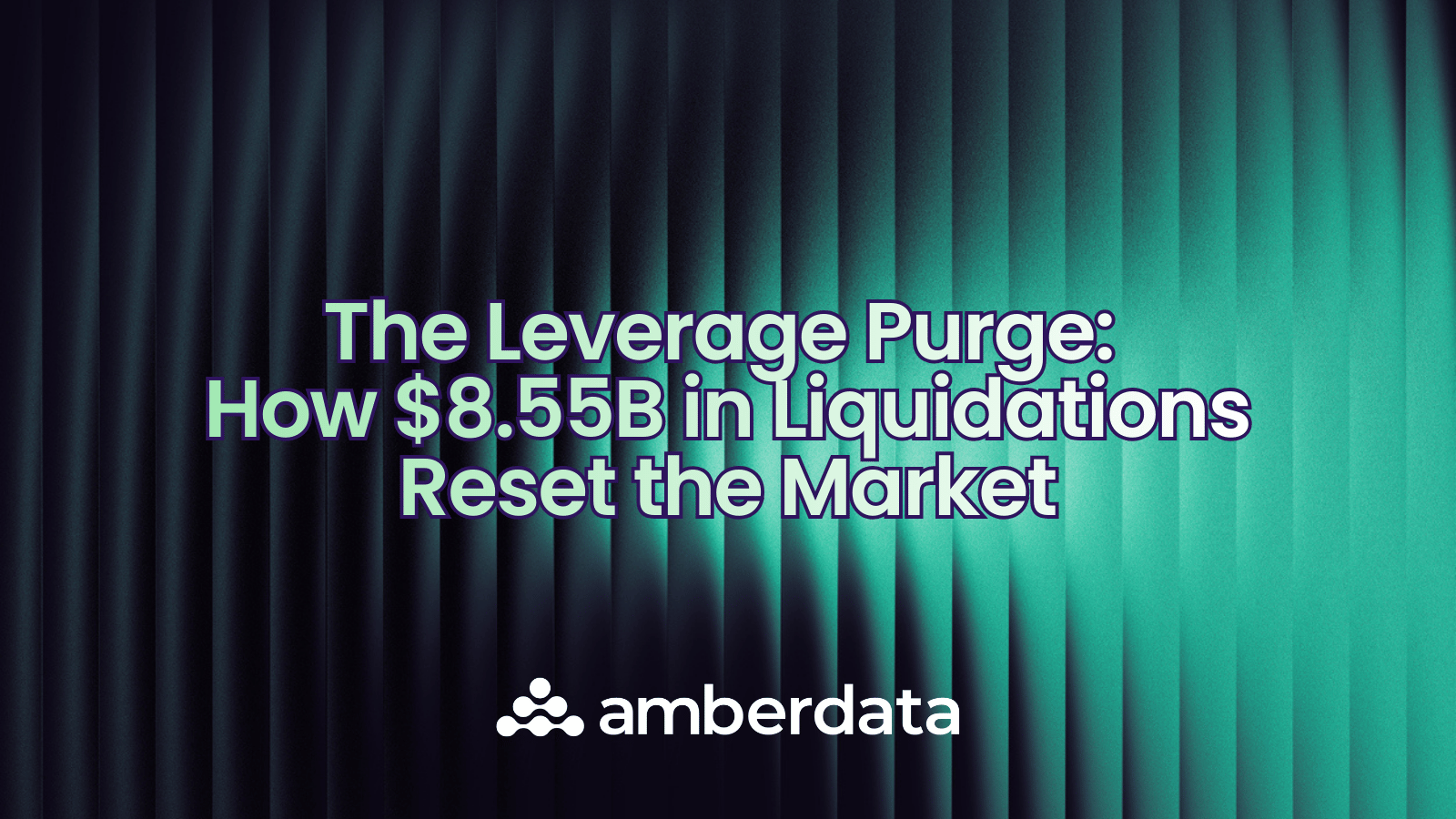 The Leverage Purge: How $8.55B in Liquidations Reset the Market