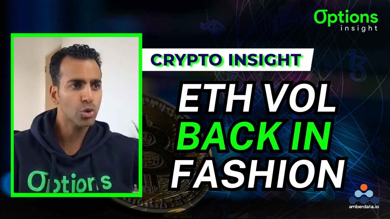 Crypto Options: Ethereum Volatility Back in Fashion